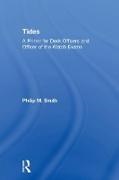 Philip Smith - Tides A Primer for Deck Officers and Officer of the Watch Exams
