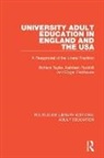 Roger Fieldhouse, Fieldhouse Roger, Kathleen Rockhill, Richard Taylor, Richard Rockhill Taylor - University Adult Education in England and the Usa