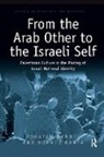 Yonatan Mendel, Yonatan Ranta Mendel, Mendel Yonatan, Ronald Ranta, Ranta Ronald - From the Arab Other to the Israeli Self