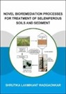 Shrutika Wadgaonkar - Novel Bioremediation Processes for Treatment of Seleniferous Soils