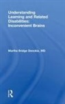 Martha Bridge Denckla - Understanding Learning and Related Disabilities