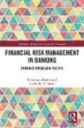 Sardar Islam, Shahsuzan Zakaria, Shahsuzan Islam Zakaria - Financial Risk Management in Banking