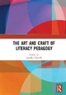 Jennifer (Brock University Rowsell, Jennifer Rowsell, Rowsell Jennifer - Art and Craft of Literacy Pedagogy