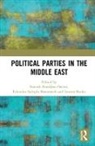 Siavush (University of St Andrews Randjbar-Daemi, Lauren Banko, Siavush Randjbar-Daemi, Randjbar-Daemi Siavush, Eskandar Sadeghi-Boroujerdi, Sadeghi-Boroujerdi Eskandar - Political Parties in the Middle East