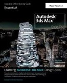 Autodesk - Learning Autodesk 3ds Max Design 2010 Essentials