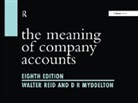 D R Myddelton, Walter Reid, Walter Myddelton Reid, Reid Walter - Meaning of Company Accounts
