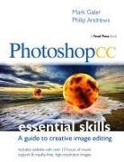 Philip Andrews, Mark Galer, Mark Andrews Galer, Galer Mark - Photoshop Cc: Essential Skills