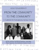 Elsa Auerbach, Elsa Barahona Auerbach, Auerbach Elsa, Byron Barahona, Barahona Byron, Julio Midy... - Adult Esl/literacy From the Community to the Community