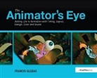 Francis Glebas, Glebas Francis - Animator''s Eye