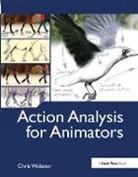 Chris Webster, Chris (Head of Animation At the Bristol S Webster, Chris (University of Cardiff Webster - Action Analysis for Animators