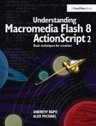 Alex Michael, Michael Alex, Andrew Rapo, Andrew Michael Rapo, Rapo Andrew - Understanding Macromedia Flash 8 Actionscript 2