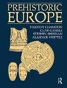 Timothy Champion, Timothy Gamble Champion, Champion Timothy, Clive Gamble, Gamble Clive, Stephen Shennan... - Prehistoric Europe