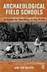 Jane Eva Baxter, Baxter Jane Eva - Archaeological Field Schools