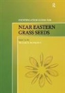 Mark Nesbitt - Identification Guide for Near Eastern Grass Seeds