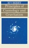 Michael V Berry - Principles of Cosmology and Gravitation