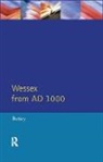 J. H. Bettey, J.H. Bettey, Bettey J. H. - Wessex From 1000 Ad
