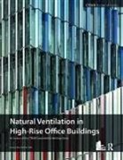 Antony Wood, Antony (Council on Tall Buildings and Urban Wood, Antony Salib Wood, Ruba Salib, Salib Ruba, Antony Wood... - Guide to Natural Ventilation in High Rise Office Buildings