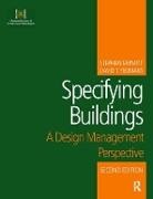 Stephen Emmitt, Stephen Yeomans Emmitt, Emmitt Stephen, David T Yeomans, David T. Yeomans, David T. Emmitt Yeomans... - Specifying Buildings