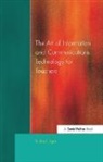 Richard Ager - Art of Information of Communications Technology for Teachers