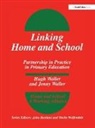 Hugh Waller, Hugh Wolfendale Waller, Jenny Waller, Waller Hugh, Waller Jenny, Sheila Wolfendale... - Linking Home and School