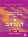 Kate Ashcroft, Kate Ashcroft Ashcroft, Professor Kate Ashcroft, John Lee - Improving Teaching and Learning in the Core Curriculum