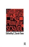 Sarah Tann, Tann Sarah - Topic Work in the Primary Scho