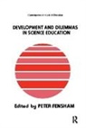 Peter Fensham, Fensham Peter, Australia. Peter Fensham Monash University - Developments and Dilemmas in Science Education