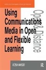 Robin Mason, Mason Robin - Using Communications Media in Open and Flexible Learning