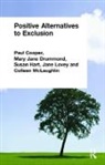 Paul Cooper, Paul Drummond Cooper, Paul Cooper, Cooper Paul, Mary Jane Drummond, Drummond Mary Jane... - Positive Alternatives to Exclusion