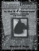 Marcia S. Popp, Popp Marcia S. - Learning Journals in the K-8 Classroom