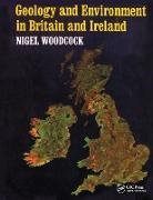 Nigel Woodcock - Geology and Environment in Britain and Ireland