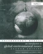 Lewis A. Owen, Lewis A. Pickering Owen, Owen Lewis A., Kevin T. Pickering, Professor Kevin T Pickering - Introduction to Global Environmental Issues Instructors Manual