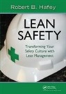 Robert Hafey, Robert (Rbh Consulting Llc Hafey - Lean Safety