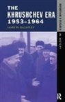 Martin Mccauley - Khrushchev Era 1953-1964