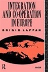 Brigid Laffan, Laffan Brigid - Integration and Co-Operation in Europe