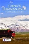Sarah Lain, Raffaello Pantucci, Raffaello Lain Pantucci, Pantucci Raffaello - Chinas Eurasian Pivot