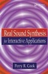 Perry R. Cook, Cook Perry R. - Real Sound Synthesis for Interactive Applications