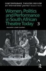Lizbeth Goodman, Goodman Lizbeth - Women, Politics and Performance in South African Theatre Today