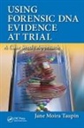 Jane Moira Taupin, Jane Moira (Greensboro Taupin, Taupin Jane Moira - Using Forensic Dna Evidence At Trial