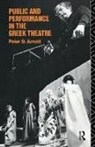 Peter D. Arnott, Arnott Peter D. - Public and Performance in the Greek Theatre