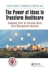 Steve Hoeft, Steve (Baylor Scott &amp; White Healthcare Syst Hoeft, Steve Pryor MD Hoeft, Hoeft Steve, Robert W. Pryor MD - Power of Ideas to Transform Healthcare