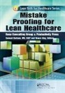 MD Carlson, Samuel May Carlson MD, MD Carlson, Samuel Carlson MD, Maura May, May Maura - Mistake Proofing for Lean Healthcare