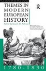 Pamela Pilbeam, Pamela Pilbeam - Themes in Modern European History 1780-1830