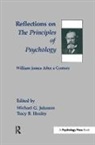 Tracy B. Henley, Henley Tracy B., Michael G. Johnson, Michael G. Henley Johnson, Johnson Michael G., Tracy Henley... - Reflections on the Principles of Psychology