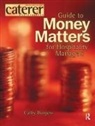 Cathy Burgess, Burgess Cathy - Money Matters for Hospitality Managers