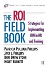 Holly Burkett, Burkett Holly, Jack J. Phillips, Patricia Phillips, Patricia Phillips Phillips, Phillips Patricia... - Roi Fieldbook