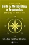 Catherine Harvey, Neville A. Stanton, Neville A. (University of Southhampton Stanton, Neville A. Young Stanton, Mark S. Young, Young Mark S. - Guide to Methodology in Ergonomics