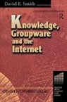 David Smith - Knowledge, Groupware and the Internet