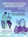 Dennis Adams, Mary Hamm, Mary Adams Hamm, Hamm Mary - Differentiated Instruction for K-8 Math and Science