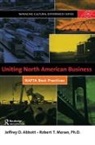 Jeffrey D. Abbott, Abbott Jeffrey D., Robert T. Moran, Robert T. Abbott Moran - Uniting North American Business